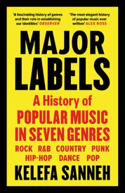 Major Labels: A History of Popular Music in Seven Genres