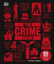 The Crime Book. Big Ideas Simply Explained