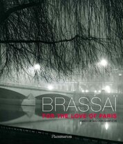 Brassai: For the Love of Paris