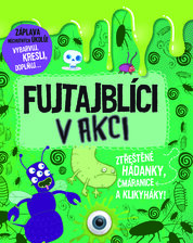 Fujtajblíci v akci