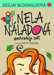 Nela Náladová zachraňuje svět (3)