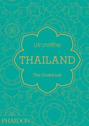 Thailand: The Cookbook