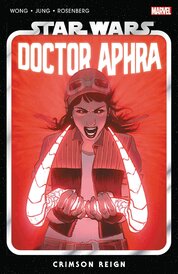 Star Wars: Doctor Aphra. Crimson Reign