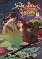 The Scum Villain’s Self–Saving System: Ren Zha Fanpai Zijiu Xitong (Novel) Vol. 2