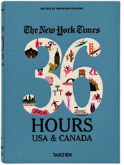 The New York Times 36 Hours USA & Canada – 2nd Edition