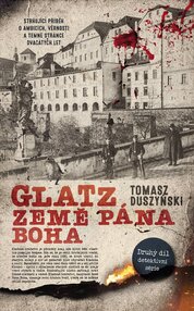 Glatz. Země Pána Boha