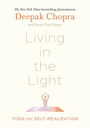 Living in the Light: Yoga for Self–Realization