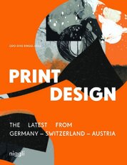 Print Design: The Latest from Germany – Switzerland – Austria