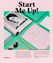 Start Me Up!: New Branding for Businesses