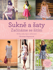 Sukně a šaty – začínáme se šitím