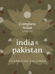 The Complete Asian Cookbook – India and Pakistan