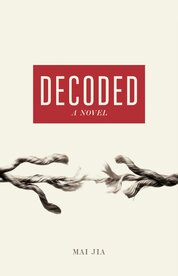 Decoded (A novel)