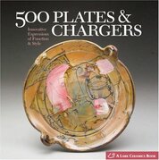 500 Plates and Chargers: Innovative Expressions of Function and Style