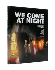 We Come at Night: A Corporate Street Art Attack
