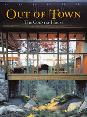 Out of Town: The Country House