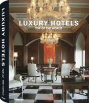 Luxury Hotels Top of the World