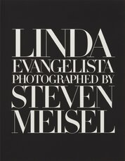 Linda Evangelista Photographed by Steven Meisel