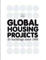 Global Housing Projects Since 1980