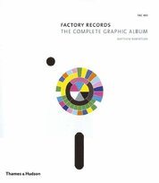 Factory Records: The Complete Graphic Album