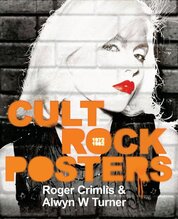 Cult Rock Posters: 1972 –1982