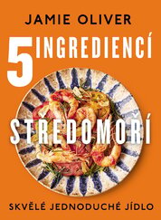 5 ingrediencí Středomoří