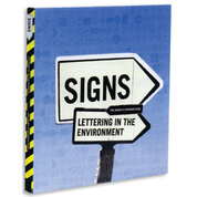 Signs: Lettering in the Environment