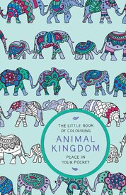 The Little Book of Colouring – Animal Kingdom: Peace in Your Pocket