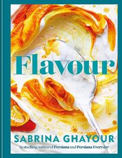 Flavour: Over 100 fabulously flavourful recipes with a Middle–Eastern twist