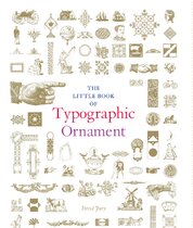 The Little Book of Typographic Ornament