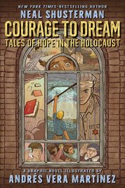 Courage to Dream: Tales of Hope in the Holocaust