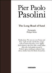 Pier Paolo Pasolini: The Long Road of Sand