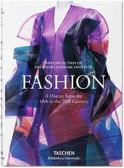 Fashion. A History from the 18th to the 20th Century