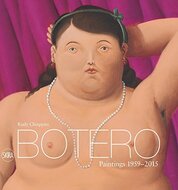 Botero: Paintings 1959–2015