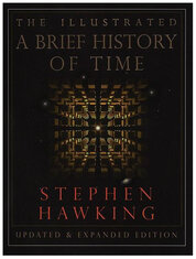 The Illustrated Brief History of Time