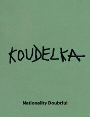 Josef Koudelka – Nationality Doubtful