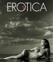 Erotica 1 – The Nude in Contemporary Photography