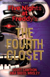 The Fourth Closet (Five Nights at Freddy’s)