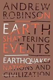 Earth–Shattering Events: Earthquakes, Nations and Civilization