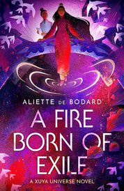 A Fire Born of Exile