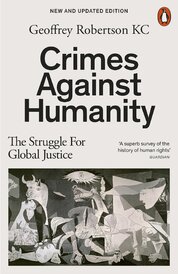 Crimes Against Humanity: The Struggle For Global J...