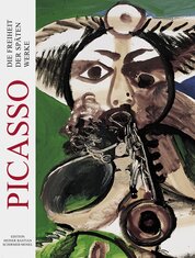 Picasso – Die Freiheit der späten Werke