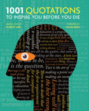 1001 Quotations to inspire you before you die