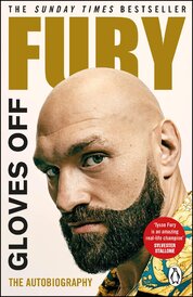 Gloves Off. Tyson Fury Autobiography