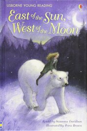 East of the Sun, West of the Moon (Young Reading Series)