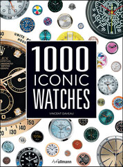 1000 Iconic Watches: A Comprehensive Guide