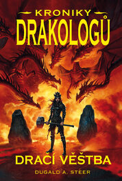 Dračí věštba – Kroniky drakologů (4)