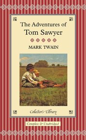 The Adventures of Tom Sawyer (Collector's Library)