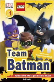 DK Reader Level 1: The LEGO® BATMAN MOVIE Team Batman