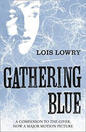 The Gathering Blue (The Giver Quartet 2)