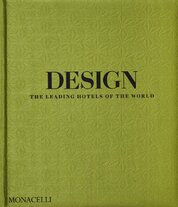 Design: The Leading Hotels of the World